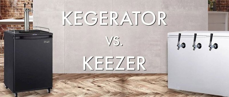 Keezer Vs Kegerator 2021: Top Full Guide