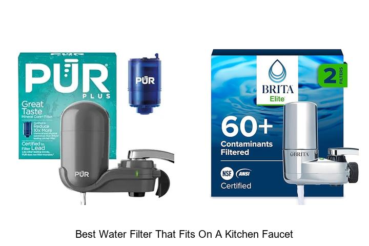 Best Water Filter That Fits On A Kitchen Faucet Revealed!